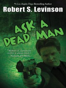 Ask a Dead Man (Five Star First Edition Mystery Series)