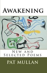 Awakening: New and Selected Poems (Volume 1)