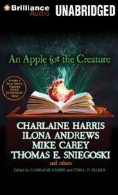 An Apple for the Creature (Audio CD) (Unabridged)