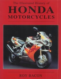 Illustrated History of Honda Motorcycles