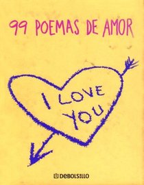99 Poemas De Amor (Diversos) (Spanish Edition)