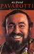 My Friend Pavarotti
