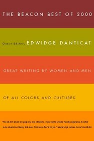 Beacon Best of 2000: Great Writing by Women and Men of All Colors and Cultures (Beacon Anthology)