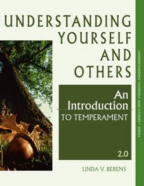 Understanding Yourself and Others, An Introduction to Temperament - 2.0