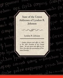 State of the Union Addresses of Lyndon B Johnson