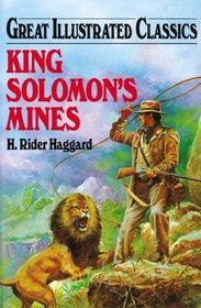 King Solomon's Mines (Great Illustrated Classics)