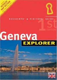 Geneva: Residents' & Visitors' Guide