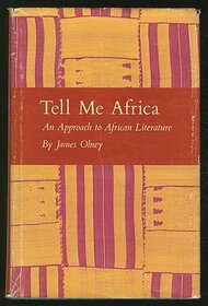 Tell Me Africa: An Approach to African Literature.