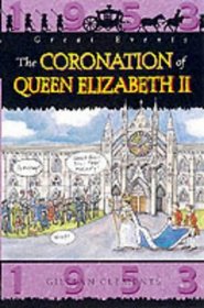 The Coronation of Queen Elizabeth (Great Events)