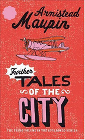 Further Tales of the City (Tales of the City, Bk 3) (Audio Cassette) (Unabridged)