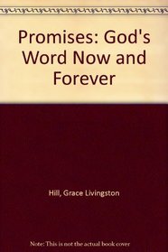 Promises: God's Word Now and Forever