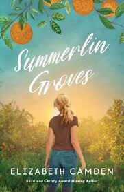 Summerlin Groves: A Sweet Second-Chance Romance