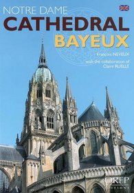 Notre-Dame Cathedral, Bayeux