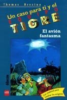 El Avion Fantasma/ the Ghost Plane (Equipo Tigre) (Spanish Edition)
