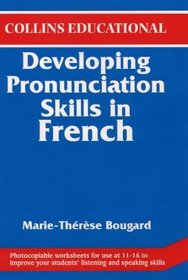 Developing Pronunciation Skills in French