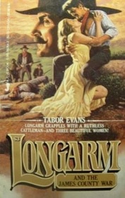 Longarm and the James County War (Longarm, No 63)