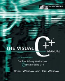 Visual C++ Manual: AND Object Orientated Programme in C++ (4th Revised E.)