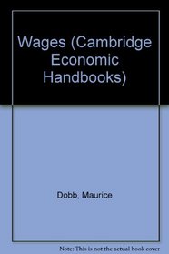 Wages (Cambridge Economic Handbooks)