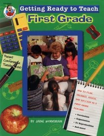 Getting Ready to Teach First Grade (FS 122003)