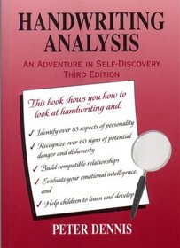 Handwriting Analysis: An Adventure in Self-Discovery, Third Edition