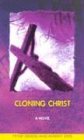 Cloning Christ: A Challenge of Science and Faith
