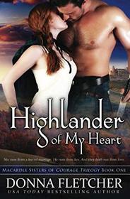 Highlander of My Heart (Macardle Sisters of Courage)