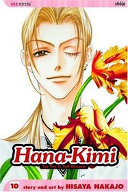 Hana Kimi:  For You In Full Blossom, Volume 10