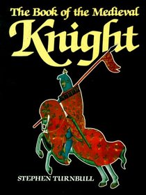 The Book Of The Medieval Knight