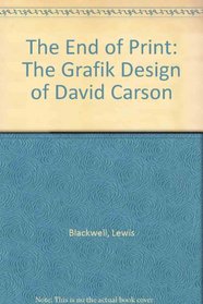 The End of Print: The Grafik Design of David Carson