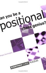 Can You Be a Positional Chess Genius