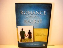 Romance Without Regret: Faith-Based Version
