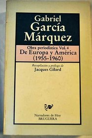 De Europa y America (1955-1960) (Obra periodistica 3) (Spanish Edition)