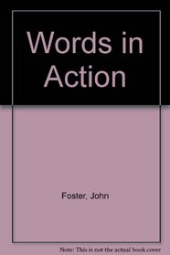 Words in Action