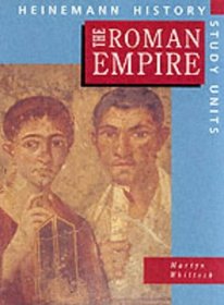 The Roman Empire: Pupil Book (Heinemann History Study Units)