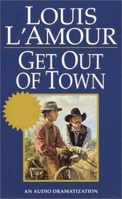 Get Out of Town (Louis L'Amour)