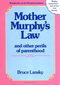 Mother Murphy's Law