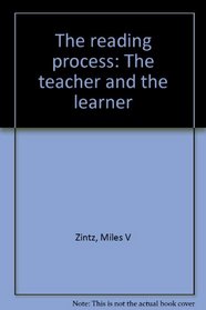 The reading process: The teacher and the learner