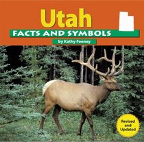 Utah Facts and Symbols (The States and Their Symbols)
