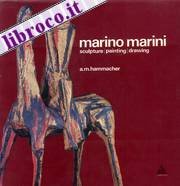 Marino Marini: sculpture, painting, drawing