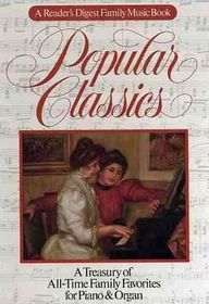 Popular classics (Reader's Digest Songbook)