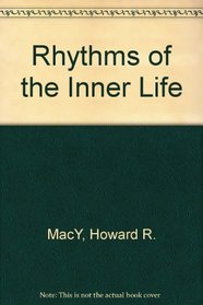 Rhythms of the Inner Life
