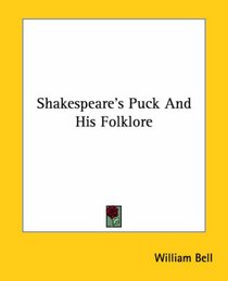 Shakespeare's Puck And His Folklore