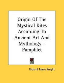 Origin Of The Mystical Rites According To Ancient Art And Mythology - Pamphlet