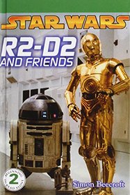 R2-d2 and Friends (Star Wars)