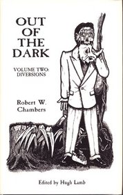 Out of the Dark: Volume II - Diversions
