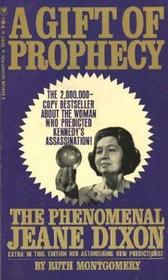 A Gift of Prophecy, The Phenomenal Jeane Dixon