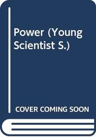 Power (Young Scientist S)