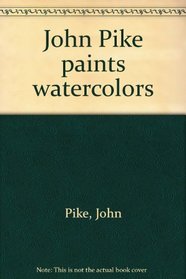 John Pikes Paints Watercolors