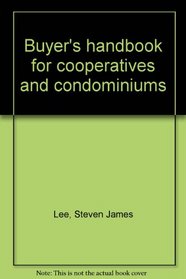 Buyer's Handbook for Cooperatives and Condominiums