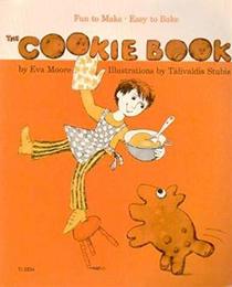 The Cookie Book (Fun to Make - Easy to Bake)